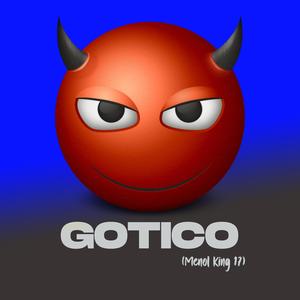 Gotico (Menol King 17)