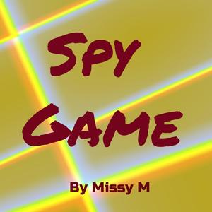 Spy Game (feat. Missy M)