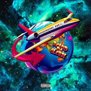 R.D.G (Round Da Globe) (Explicit)