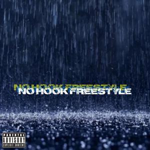 No Hook Freestyle (Explicit)