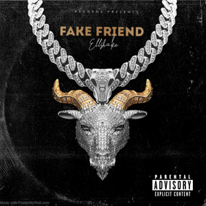 Fake Friend (Explicit)