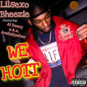 We Hott (Explicit)