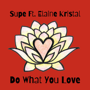 Do What You Love (Explicit)