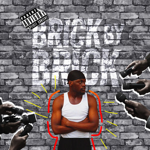 BRICK BY BRICK (Explicit)