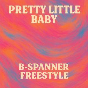 Pretty Little Baby (Explicit)