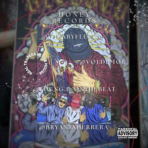 Real Trapers (feat. BRYANT HERRERA, VOLDEMOR & YUNG F) (Explicit)