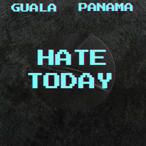 Hate Today (Explicit)