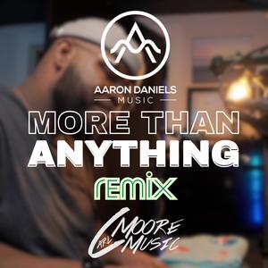 More Than Anything (Chill R&B Vibe) (feat. Carl Moore Music)