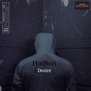 Hotboii (Explicit)