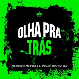 Olha pra trás (Explicit)