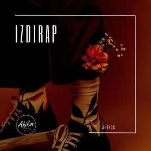 Izdırap (feat. Ahikos)