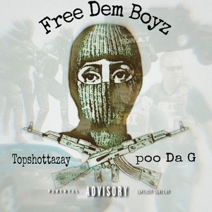 Free Dem Boyz (Explicit)