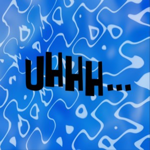 uhhh (Explicit)