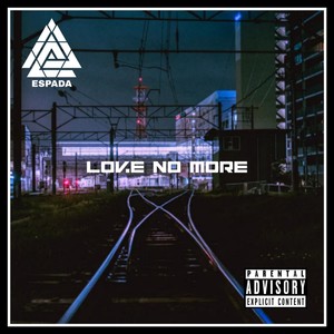 Love No More