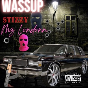 Wassup (feat. Mz. Londonn) [Explicit]