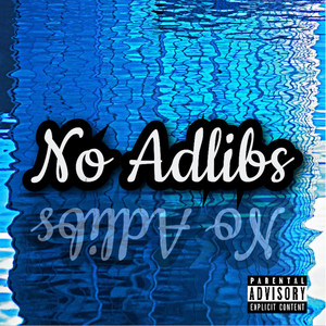 No Adlibs (Explicit)