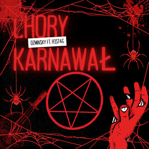 Chory Karnawał (Explicit)