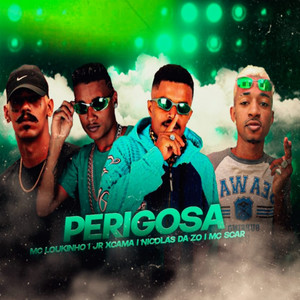 Perigosa (Explicit)