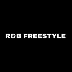 RNB FREESTYLE (Explicit)