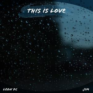 This Is Love (feat. JIM)