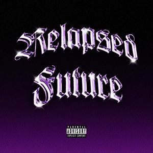 Relapsed Future (Explicit)