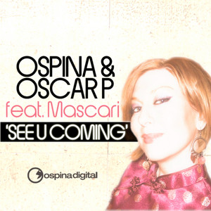 See U Coming[feat. Mascari] (Davidson Ospina Remix)