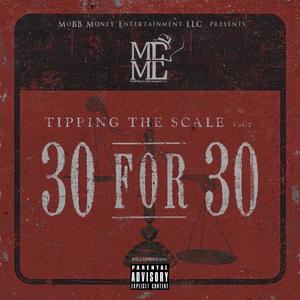 Tipping The Scale, Vol. 2 (30 For 30) [Explicit]