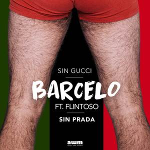 Sin Gucci Sin Prada (Explicit)