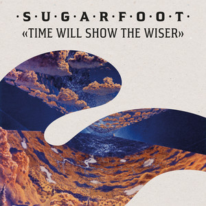 Time Will Show The Wiser