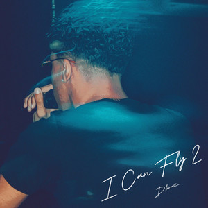 I Can Fly 2 (Explicit)