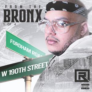 From The Bronx (Explicit)