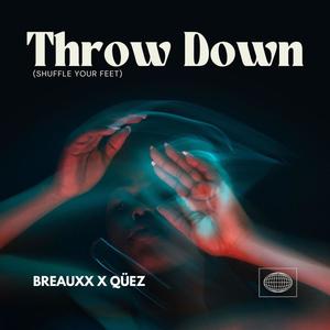Throw Down (Qüez Remix Garage Version)
