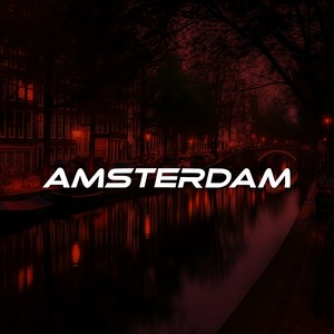 Amsterdam (Explicit)