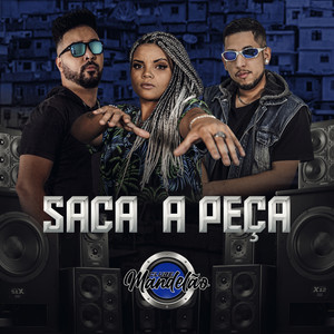 Saca a Peça (Explicit)