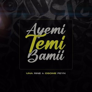 Ayemi Temi Bami