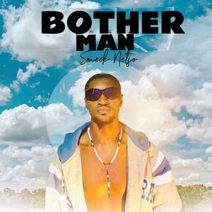 Bother Man