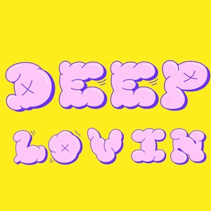 Deep Lovin