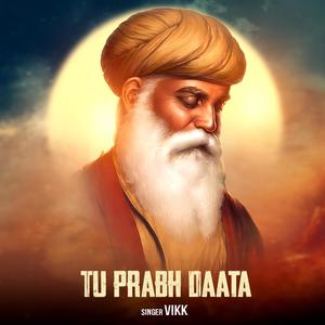 Tu Prabh Daata (feat. Just Hip-Hop Records)