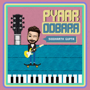 Pyaar Dobara