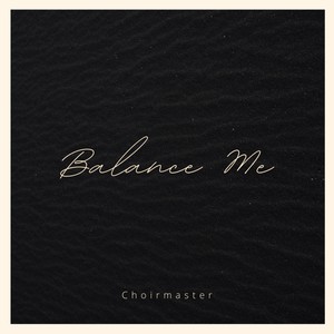 Balance Me (Explicit)