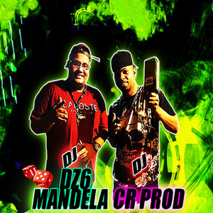 DJ DZ6 Mandela  DJ CR Prod (Explicit)