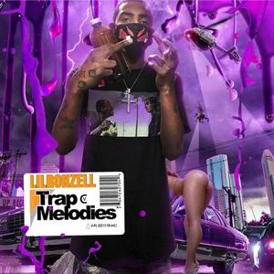 TRAP MELODIES (Explicit)