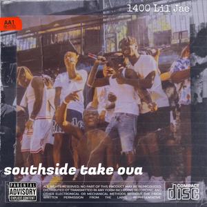 Southside take ova (Explicit)