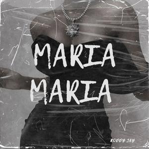 Maria Maria (Explicit)