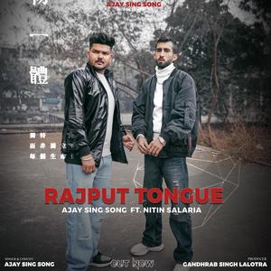 Rajput Tongue (feat. Nitan Salaria)
