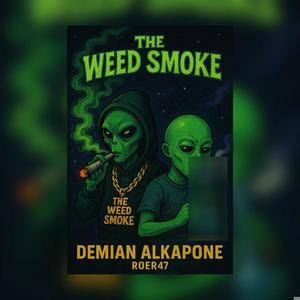 The weed smoke