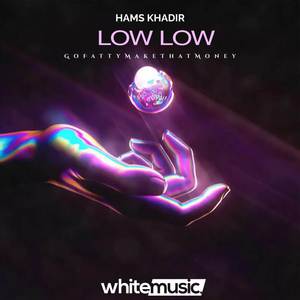 Low Low (Explicit)