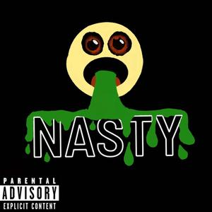 Nasty (Explicit)