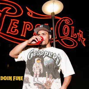 Doin Fine (Explicit)