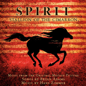 I Will Always Return (From "Spirit: Stallion Of The Cimarron" Soundtrack)